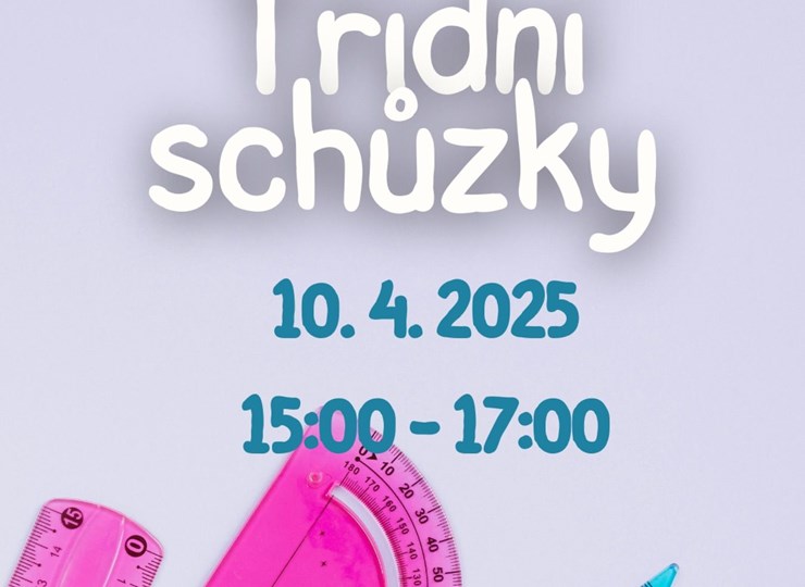 A máme tady opět třídní schůzky